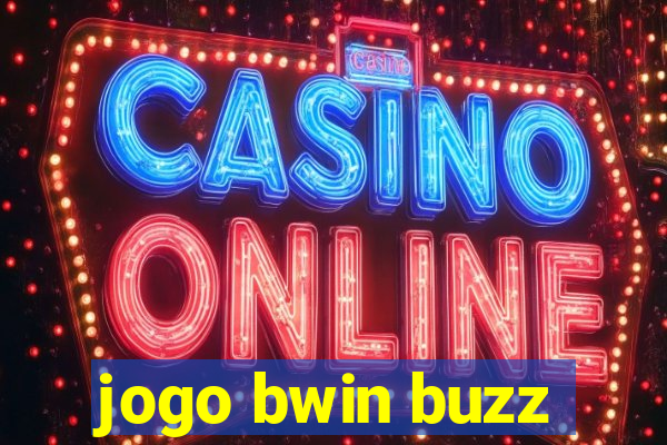 jogo bwin buzz